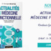 Actualités de la Médecine Fonctionnelle – Dr Georges MOUTON